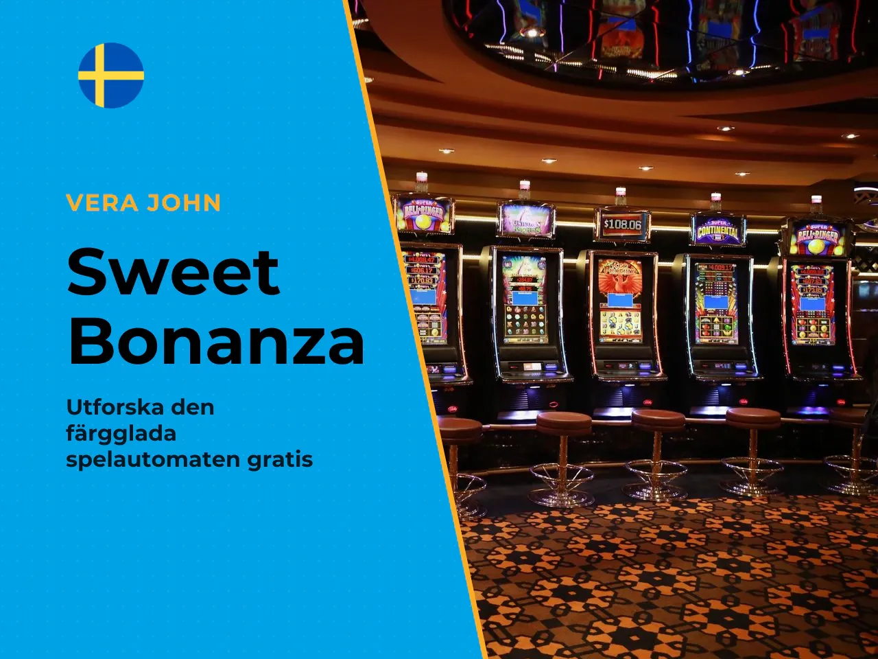 Vad är Sweet Bonanza och vem