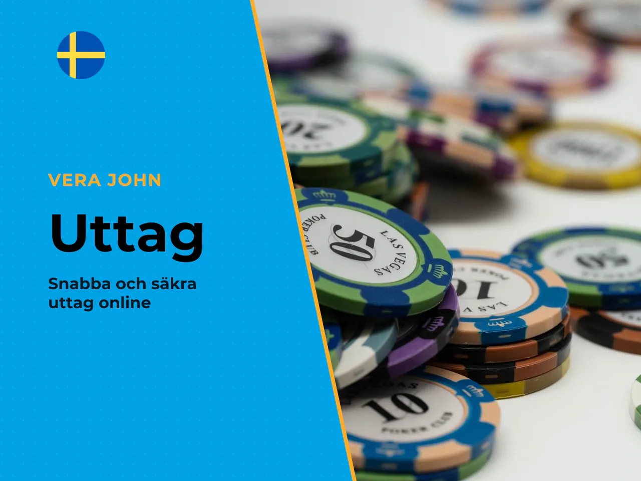 Vera John uttag uttagstid, betalningsmetoder och