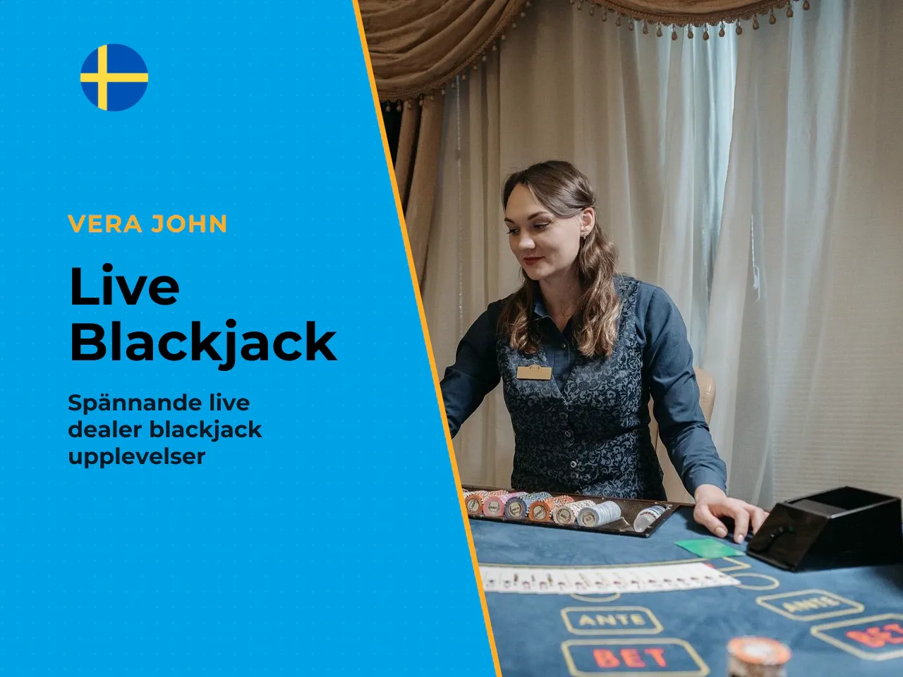 Vera John live blackjack och live