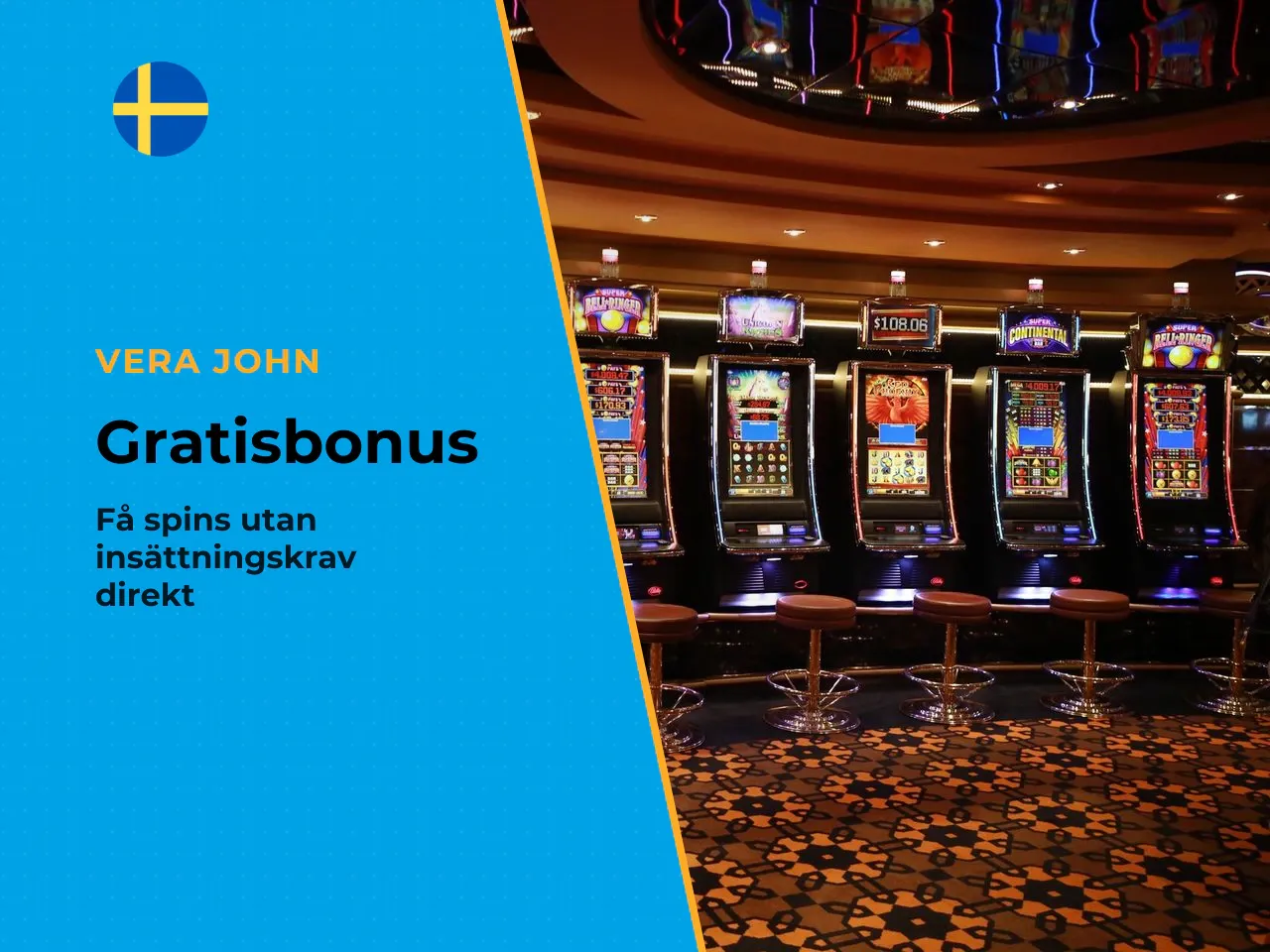 No deposit bonus och gratisspinn utan